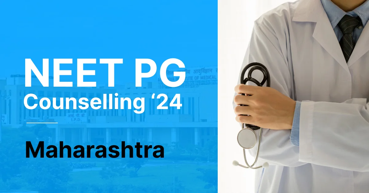 Maharashtra NEET PG Counselling 2025 ,Fee Structure & Cut-off for Top Private College