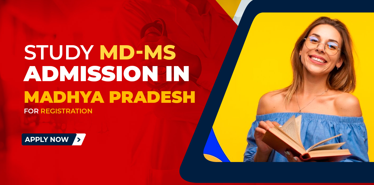 Direct PG(MD/MS) Admission In Madhya Pradesh