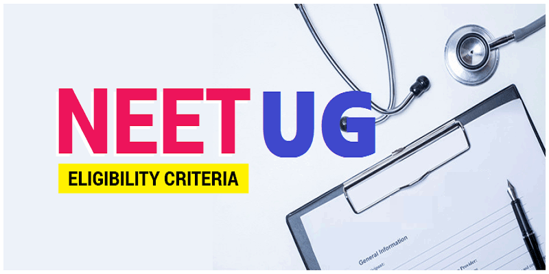 NEET UG Eligibility Criteria 2025: Age Limit, Marks & Qualification & Many More