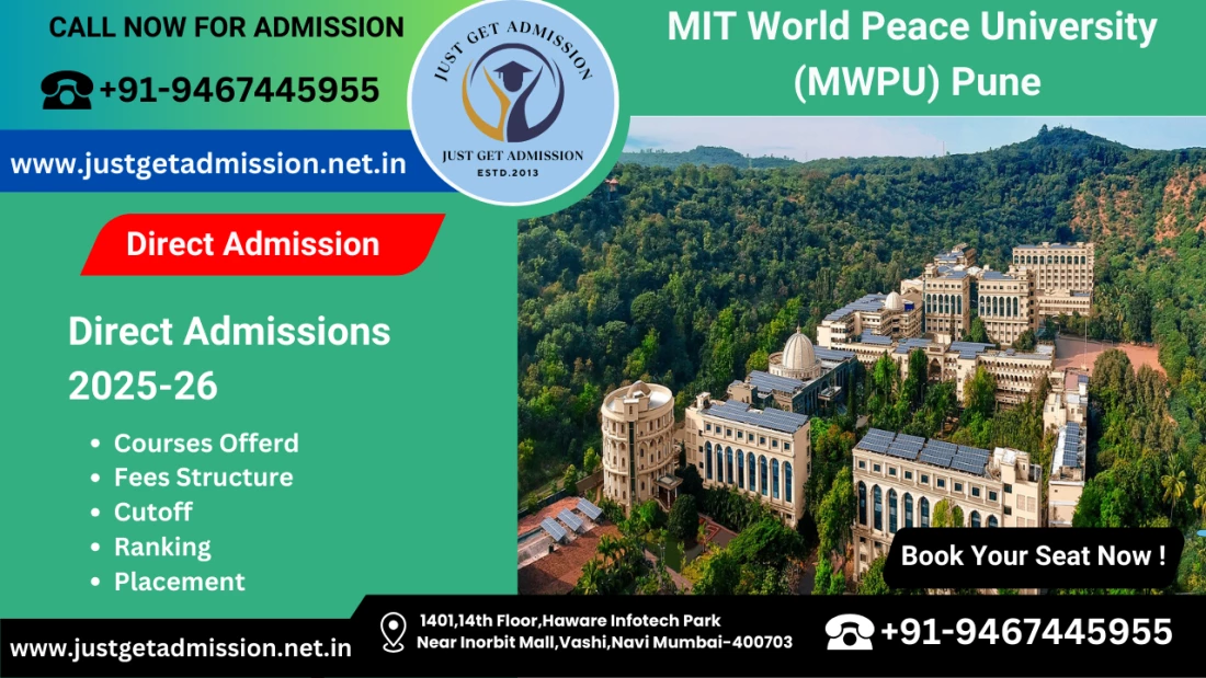 MIT World Peace University (MWPU) Pune : Direct Admissions 2025-26 , Courses Offered, Fees Structure, Ranking, Cut Off , Placements