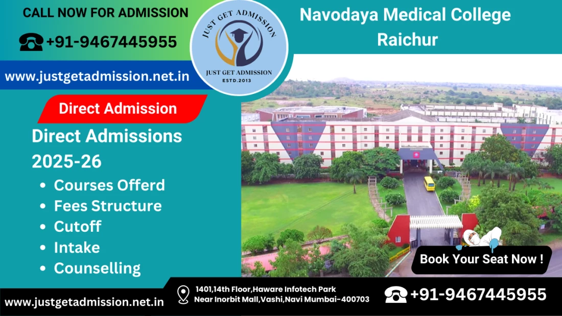 Navodaya Medical College Raichur 2025-26: Admission, Courses Offered, Fees Structure, Cutoff, Counselling, Intake, Contact Number