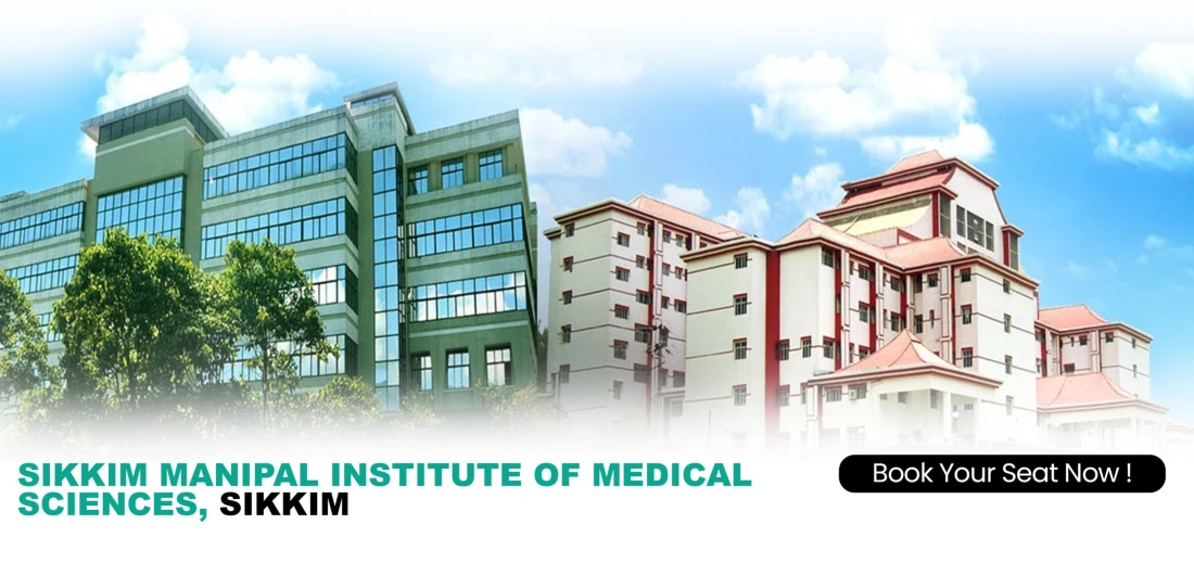 Sikkim Manipal Institute of Medical Sciences Gangtok : Direct Admission 2025, Courses, Fees Structure, Eligibility Criteria, Cutoff, Placement Details, Ranking, Contact Details Sikkim Manipal Institute of Medical Sciences Gangtok : Direct Admission 2025, Courses, Fees Structure, Eligibility Criteria, Cutoff, Placement Details, Ranking, Contact Details