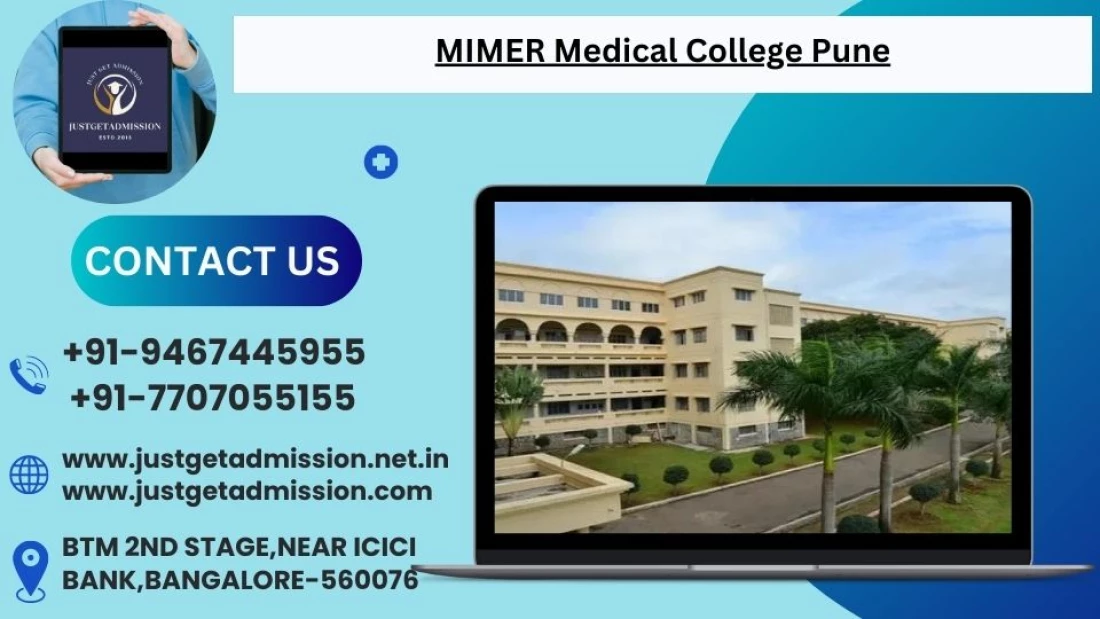 MIMER Medical College Pune 2025-26: Admission, Courses Offered, Fees Structure, Seat Matrix, Cutoff, Counselling, Contact Number