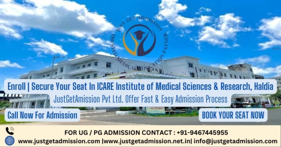 ICARE Institute of Medical Sciences & Research Haldia : Admission 2025, Fees Structure, Courses, Cut-off, Seat, Counselling