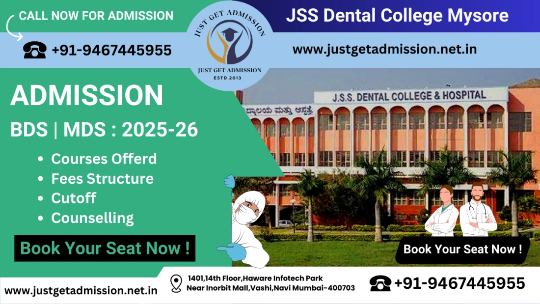 JSS Dental College Mysore (BDS/MDS) : Admission 2025-26, Courses Offered, Fee Structure, Cutoff, Counselling