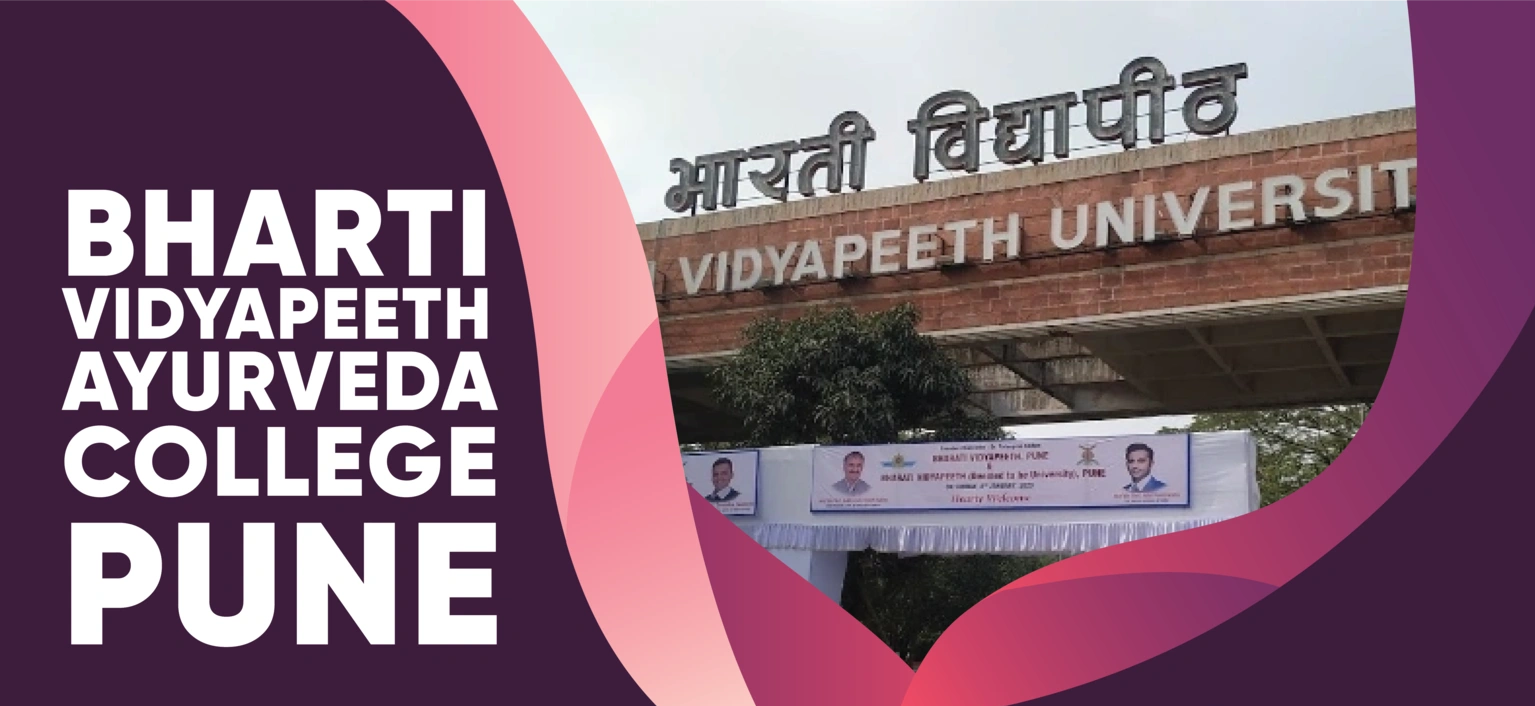 9372261584@Bharati Vidyapeeth College of Ayurved Pune :- Admission,Course,Fees,Cutoff