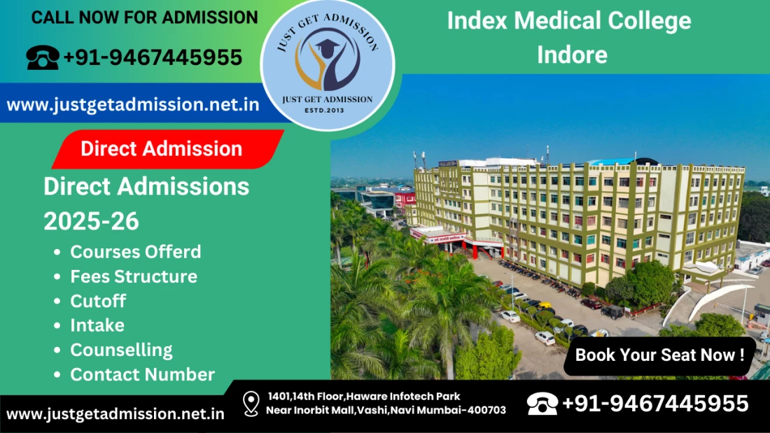 Index Medical College Indore 2025-26: Admission, Courses Offered, Fees Structure, Cutoff, Counselling, Intake, Contact Number Index Medical College Indore 2025-26: Admission, Courses Offered, Fees Structure, Cutoff, Counselling, Intake, Contact Number