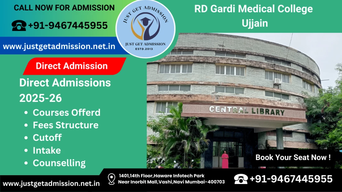 RD Gardi Medical College Ujjain 2025-26: Admission, Courses Offered, Fees Structure, Cutoff, Counselling, Intake, Contact Number RD Gardi Medical College Ujjain 2025-26: Admission, Courses Offered, Fees Structure, Cutoff, Counselling, Intake, Contact Number